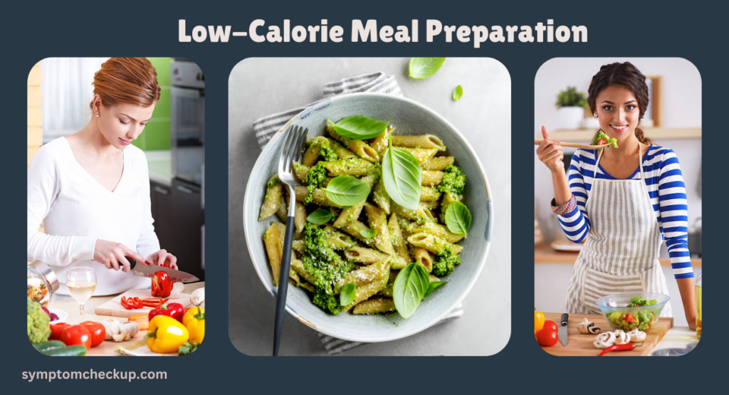 Low-Calorie Meal Preparation