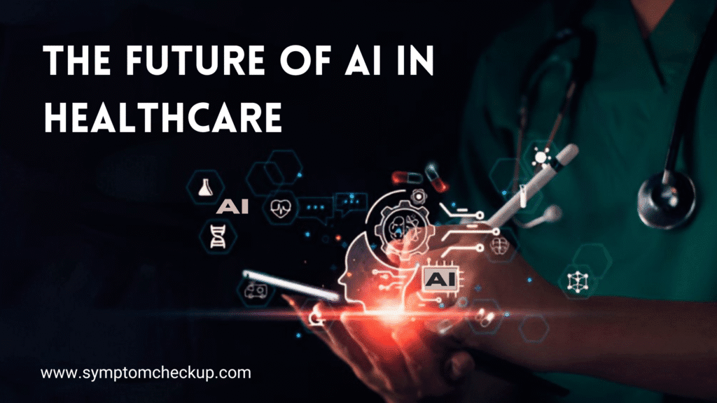 Future of AI in Healthcare